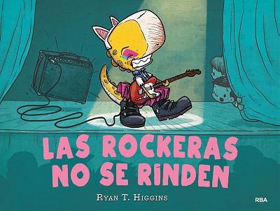 ROCKERAS NO SE RINDEN, LAS                               NIÑOS NO SE COMEN 2, LOS  | 9788427222632 | HIGGINS RYAN T