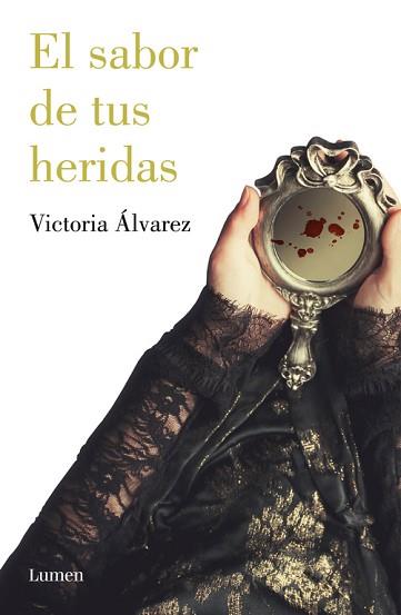 SABOR DE TUS HERIDAS, EL  | 9788426402684 | ALVAREZ, VICTORIA