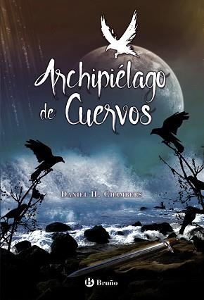 ARCHIPIELAGO DE CUERVOS | 9788469621417 | CHAMBERS, DANIEL H.