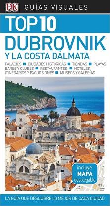 GUIA VISUAL TOP 10 DUBROVNIK Y LA COSTA DÁLMATA | 9780241340011