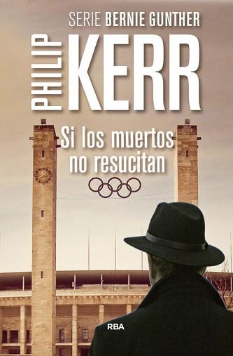 SI LOS MUERTOS NO RESUCITAN  | 9788490565957 | GUNTER, BERNIE 