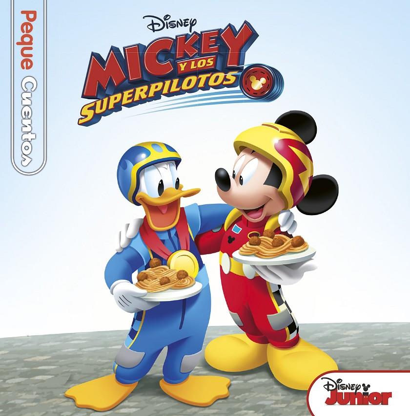 MICKEY Y LOS SUPERPILOTOS PEQUECUENTOS | 9788416917204 | DISNEY