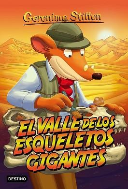 VALLE DE LOS ESQUELETOS GIGANTES, EL | 9788408152521 | GERONIMO STILTON