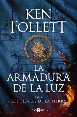 ARMADURA DE LA LUZ, LA    (SAGA LOS PILARES DE LA TIERRA 4) | 9788401030130 | FOLLETT, KEN