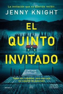 QUINTO INVITADO, EL EL THRILLER PSICOLÓGICO QUE ARRASA EN EL REINO UNIDO. CINCO | 9788410359246 | KNIGHT, JENNY