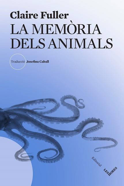 MEMORIA DELS ANIMALS, LA | 9788412801019 | FULLER, CLAIRE