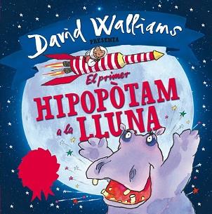 PRIMER HIPOPOTAM A LA LLUNA, EL | 9788448845346 | WALLIAMS, DAVID/ ROSS, TONY