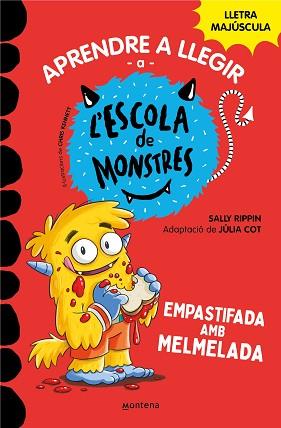 EMPASTIFADA AMB MELMELADA, APRENDRE A LLEGIR A L'ESCOLA DE MONSTRES 2 -  | 9788419085344 | RIPPIN, SALLY