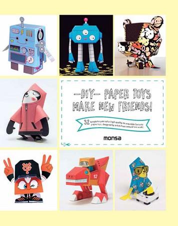 DIY PAPER TOYS  MAKE NEW FRIENDS | 9788416500192