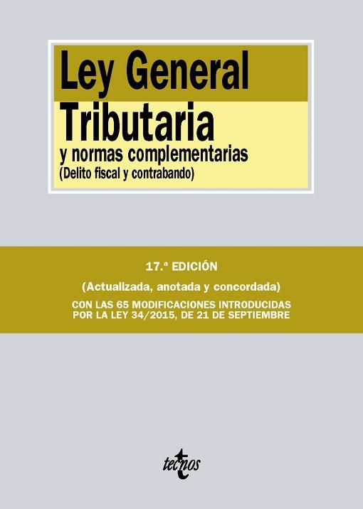 LEY GENERAL TRIBUTARIA Y NORMAS COMPLEMENTARIAS | 9788430968206 | EDITORIAL TECNOS