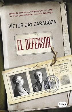 DEFENSOR, EL  | 9788483657843 | GAY ZARAGOZA,VICTOR