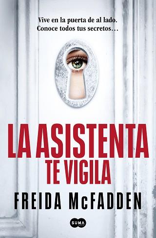 ASISTENTA TE VIGILA, LA    (LA ASISTENTA 3) | 9788410257184 | MCFADDEN, FREIDA