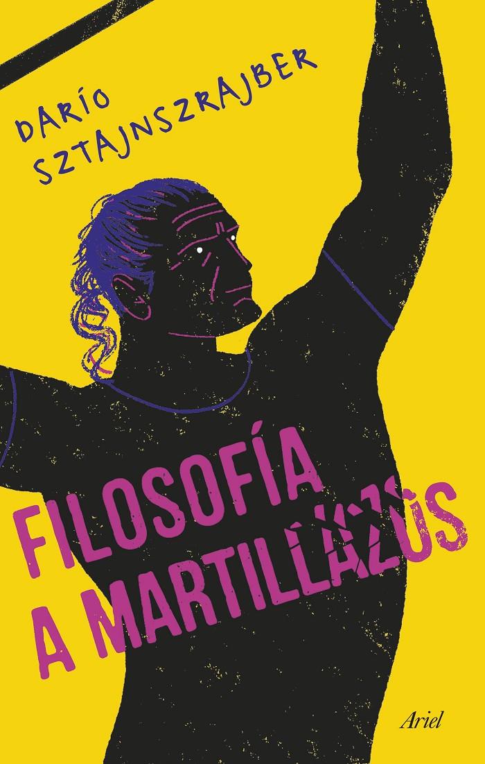 FILOSOFÍA A MARTILLAZOS | 9788434432291 | SZTAJNSZRAJBER, DARIO