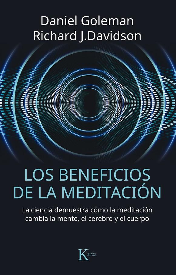 BENEFICIOS DE LA MEDITACION, LOS | 9788499885797 | GOLEMAN, DANIEL / DAVIDSON, RICHARD J.