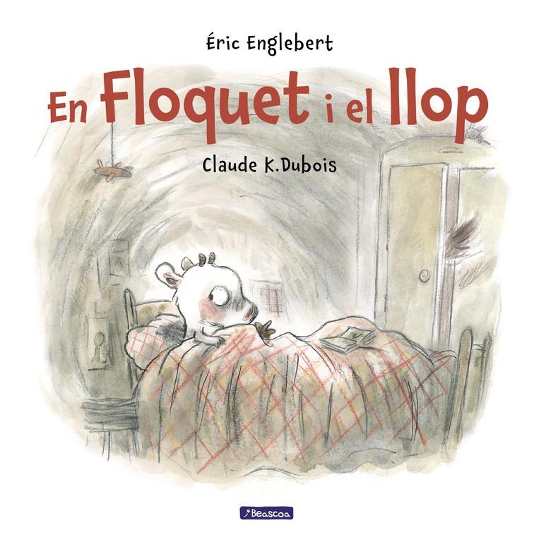 FLOQUET I EL LLOP | 9788448848521 | DUBOIS, CLAUDE K / ENGLEBERT, ERIC