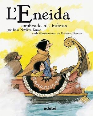 ENEIDA EXPLICADA ALS INFANTS, L´  | 9788468302218 | VIRGILIO MARON, PUBLIO 