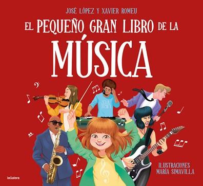 PEQUEÑO GRAN LIBRO DE LA MUSICA, EL | 9788424668495 | LOPEZ, JOSE / ROMEU, XAVIER