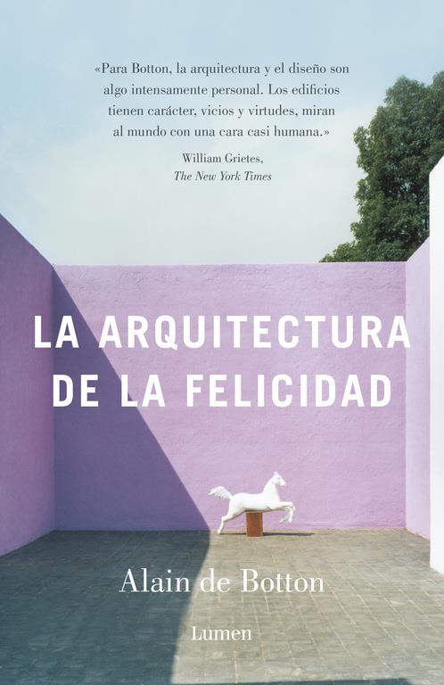 ARQUITECTURA DE LA FELICIDAD, LA  | 9788426404480 | BOTTON, ALAIN DE 