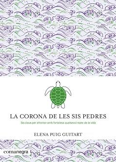 CORONA DE LES SIS PEDRES, LA | 9788419590091 | PUIG GUITART, ELENA