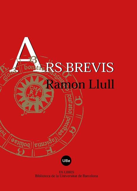 ARS BREVIS  RAMON LLULL | 9788447533008 | BONNER, ANTHONY