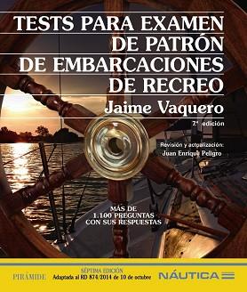 TESTS PARA EXAMEN DE PATRON DE EMBARCACIONES DE RECREO | 9788436833621 | VAQUERO, JAIME