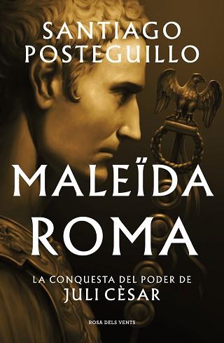 MALEIDA ROMA SERIE JULI CESAR 2 | 9788419259523 | POSTEGUILLO, SANTIAGO