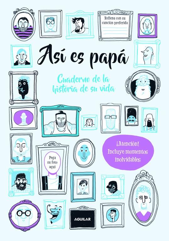 ASI ES PAPA CUADERNO DE LA HISTORIA DE SU VIDA | 9788403517387 | BALD, ROXY