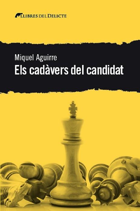 CADAVER DEL CANDIDAT, EL | 9788412062571 | AGUIRRE, MIQUEL