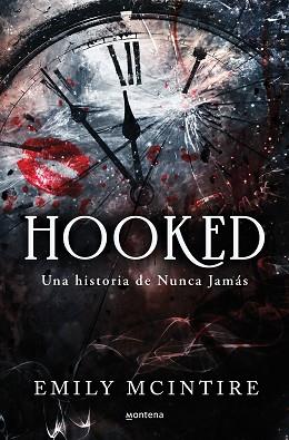 HOOKED  UNA HISTORIA DE NUNCA JAMAS  | 9788419501738 | MCINTIRE, EMILY