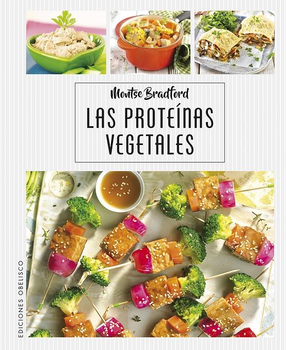 PROTEINAS VEGETALES, LAS  | 9788491114345 | BRADFORD, MONTSE