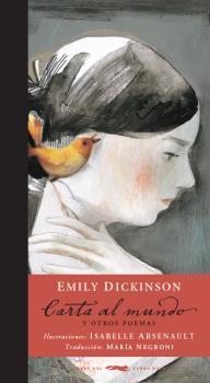 CARTA AL MUNDO Y OTROS POEMAS | 9788494512308 | DICKINSON, EMILY