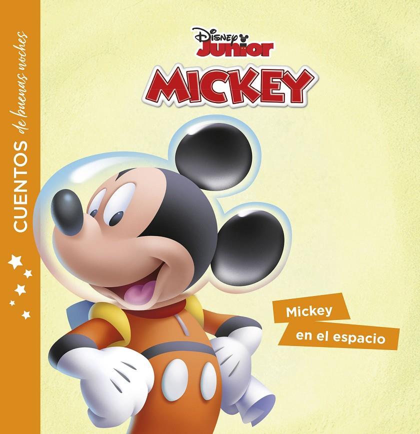 CASA DE MICKEY MOUSE, LA. MICKEY EN EL ESPACIO. CUENTOS DE BUENAS NOCHES | 9788417529925 | DISNEY