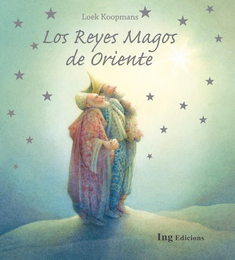 REYES MAGOS DE ORIENTE, LOS | 9788494122422 | KOOPMANS, LOEK 