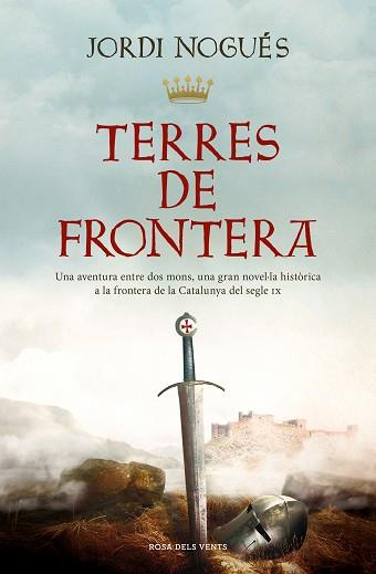 TERRES DE FRONTERA | 9788419259387 | NOGUES, JORDI