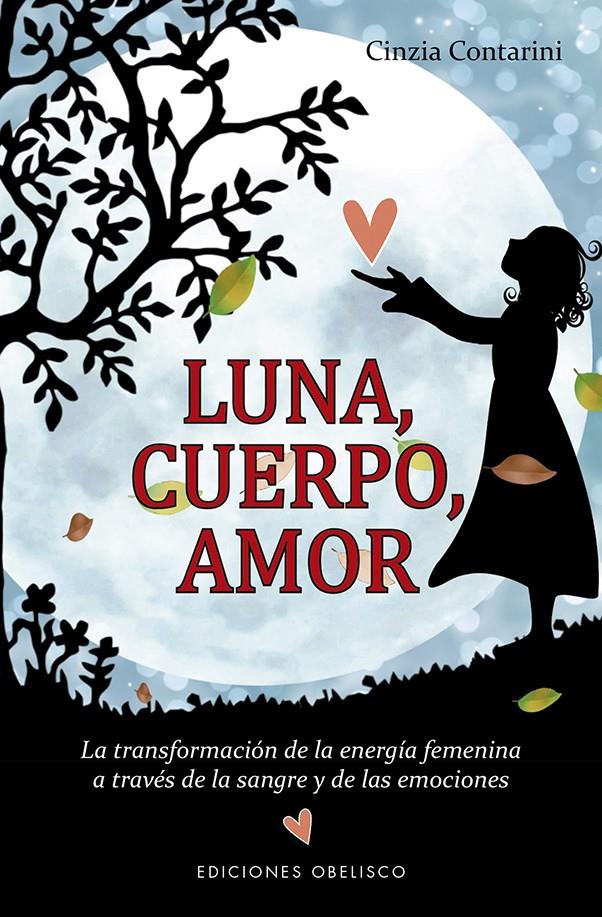 LUNA CUERPO AMOR | 9788491113904 | CONTARINI, CINZIA