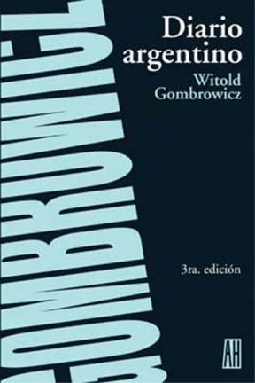 DIARIO ARGENTINO | 9789879396612 | GOMBROWICZ, WITOLD