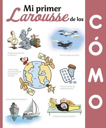 MI PRIMER LAROUSSE DE LOS COMO | 9788416984435 | LAROUSSE EDITORIAL