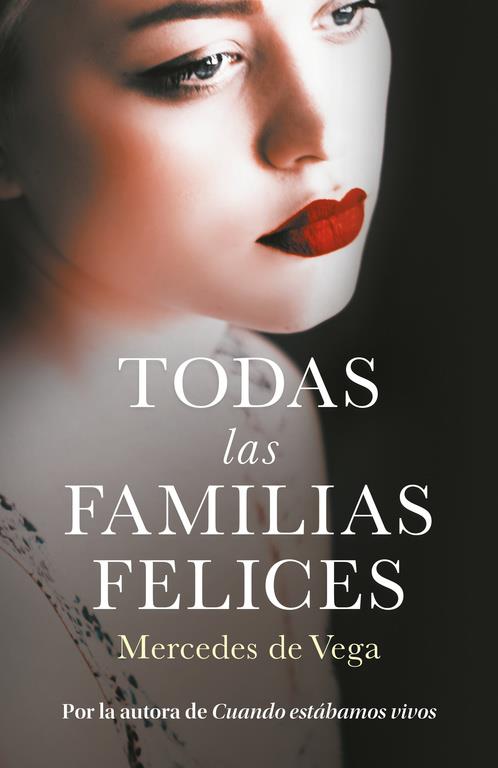 TODAS LAS FAMILIAS FELICES | 9788401020773 | VEGA, MERCEDES DE