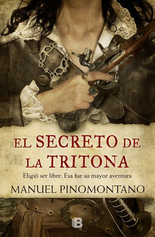 SECRETO DE LA TRITONA, EL  | 9788466662703 | PINOMONTANO, MANUEL 