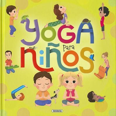 YOGA PARA NIÑOS | 9788467767803 | CACCIA, CYNTHIA