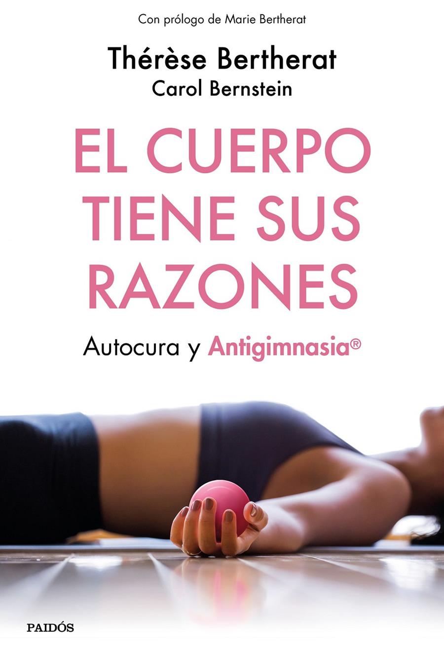 CUERPO TIENE SUS RAZONES,EL | 9788449334498 | BERTHERAT, THERESE / BERNSTEIN, CAROL