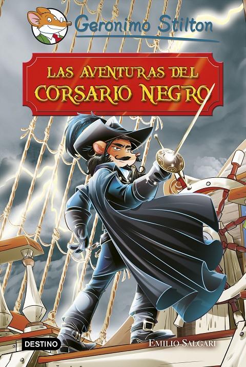 AVENTURAS DEL CORSARIO NEGRO, LAS  | 9788408181019 | STILTON, GERONIMO