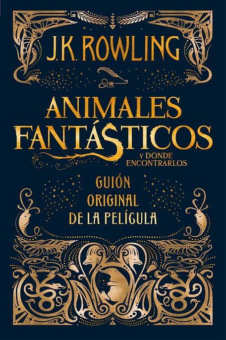 ANIMALES FANTASTICOS Y DONDE ENCONTRARLOS | 9788498387902 | ROWLING, J. K