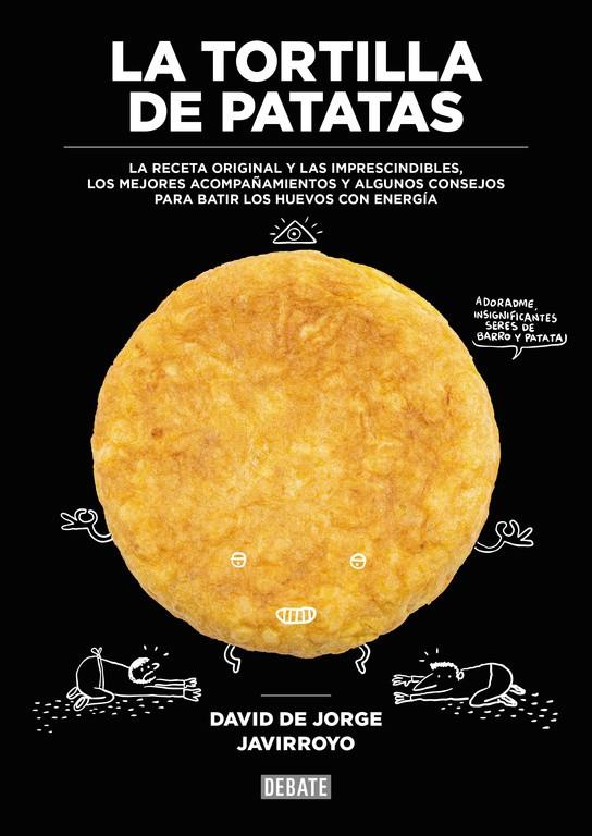 TORTILLA DE PATATAS, LA  | 9788499926483 | DE JORGE, DAVID