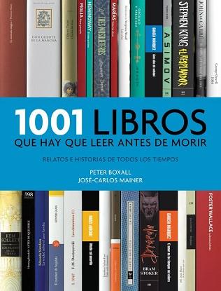 1001 LIBROS QUE HAY QUE LEER ANTES DE MORIR | 9788415989783 | BOXALL, PETER