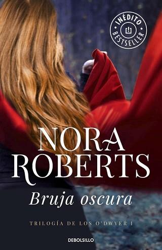 BRUJA OSCURA TRILOGIA DE LOS O'DWYER 1 | 9788490329627 | ROBERTS, NORA