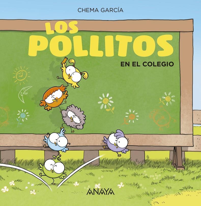 POLLITOS EN EL COLEGIO, LOS | 9788469848425 | GARCIA, CHEMA