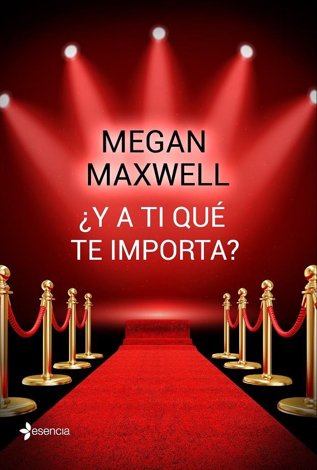 Y A TI QUE TE IMPORTA  | 9788408162742 | MAXWELL, MEGAN 