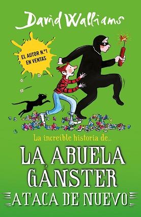 INCREIBLE HISTORIA DE... LA ABUELA GANSTER ATACA DE NUEVO (SERIE DAVID WALLIA | 9788419169662 | WALLIAMS, DAVID