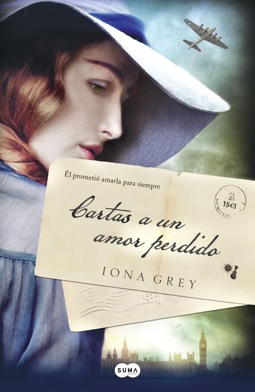 CARTAS A UN AMOR PERDIDO | 9788483658819 | GREY, IONA